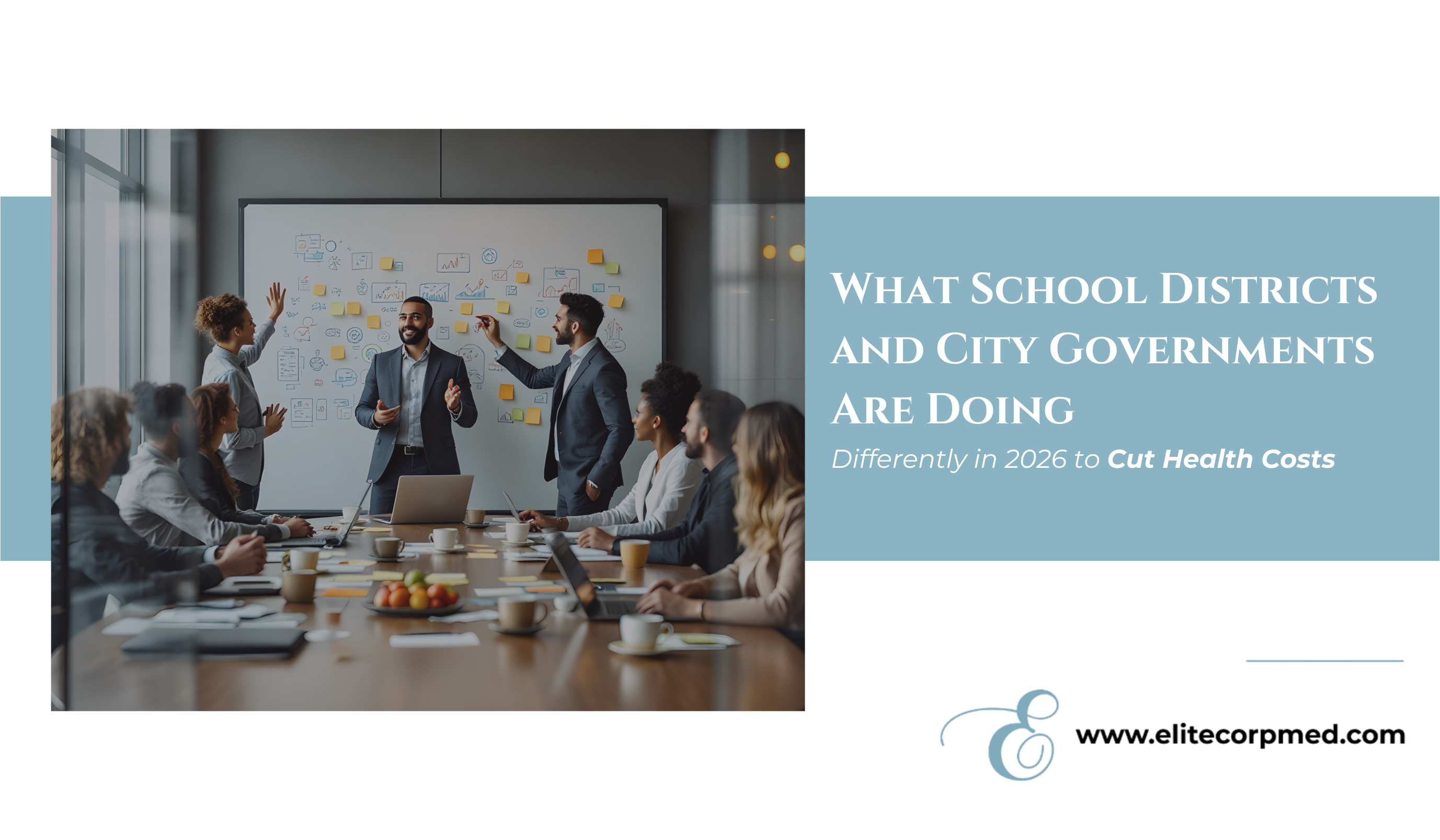 What School Districts and City Governments Are Doing Differently in 2026 to Cut Health Costs